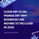Cloud ERP vs On-Premise ERP: Why Businesses Are Moving to the Cloud in 2026