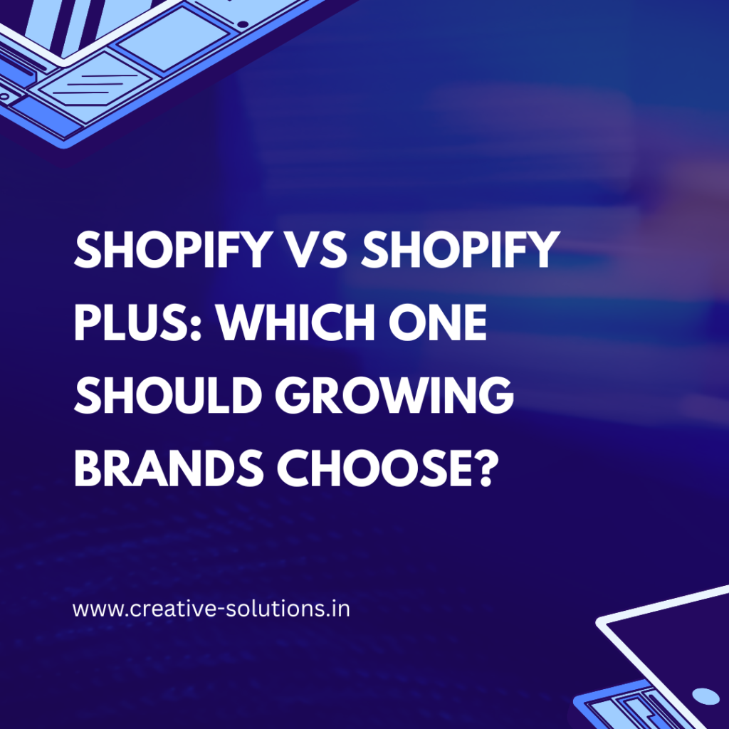 Shopify vs Shopify Plus: Which One Should Growing Brands Choose?